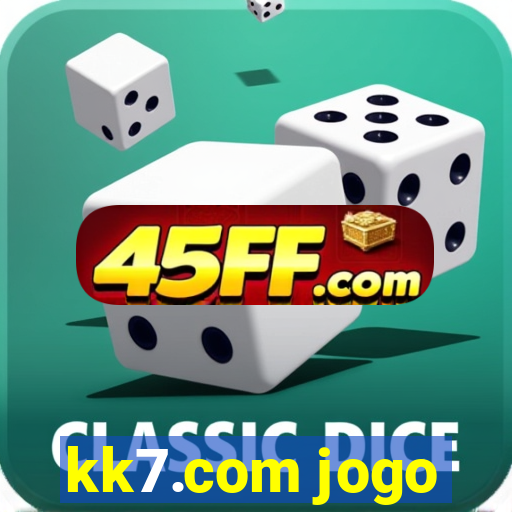 kk7.com jogo